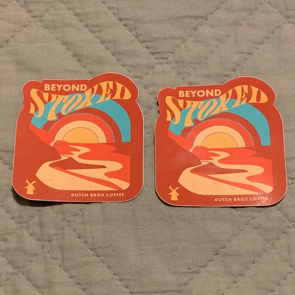 Dutch Bros Lot of 2 Beyond Stoked Stickers July 2021